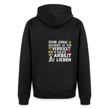 Kita Spruch für Erzieherin Kindergarten - Unisex Premium Bio Zip Hoodie - Schwarz - Hinten - Nico (187cm)