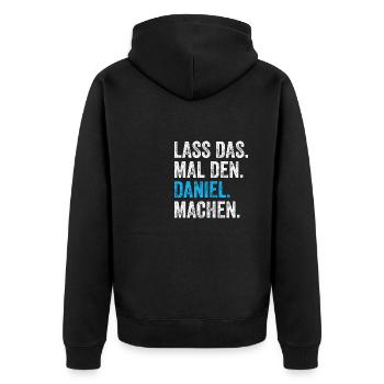 Lass das mal den Daniel machen Name - Unisex Premium Bio Zip Hoodie - Schwarz - Hinten - Nico (187cm)