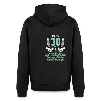 30 Jahre Jung Schön Dynamisch 30 Geburtstag - Unisex Premium Bio Zip Hoodie - Schwarz - Hinten - Nico (187cm)