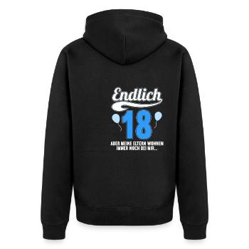 Endlich 18 aber Eltern leben bei mir 18 Geburtstag - Unisex Premium Bio Zip Hoodie - Schwarz - Hinten - Nico (187cm)