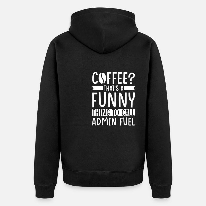 Admin Kaffee Spruch - Unisex Premium Bio Zip Hoodie - Schwarz