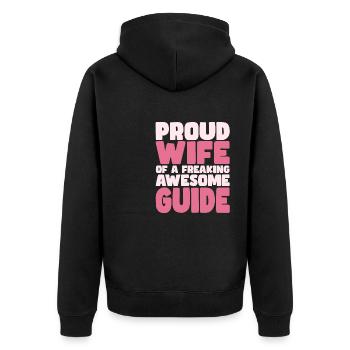 Proud Wife of A Damn Good Tour Guide - Unisex Premium Organic Zip Hoodie - black - Back - Nico (187cm)