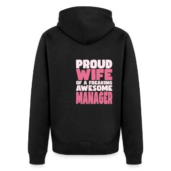 Stolze Ehefrau Eines Verdammt Guten Managers - Unisex Premium Bio Zip Hoodie - Schwarz - Hinten - Nico (187cm)
