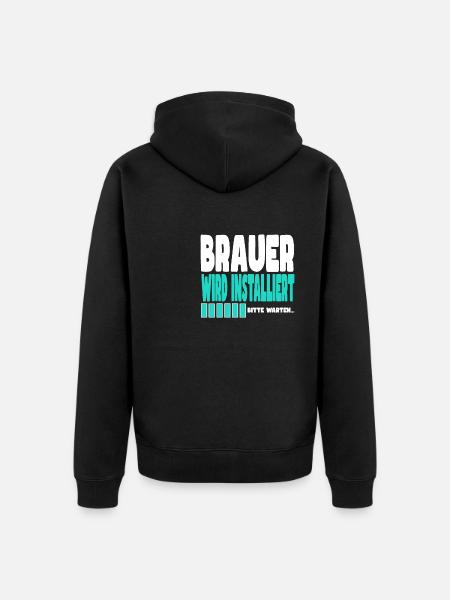 Brauer wird installiert - Unisex Premium Bio Zip Hoodie - Schwarz
