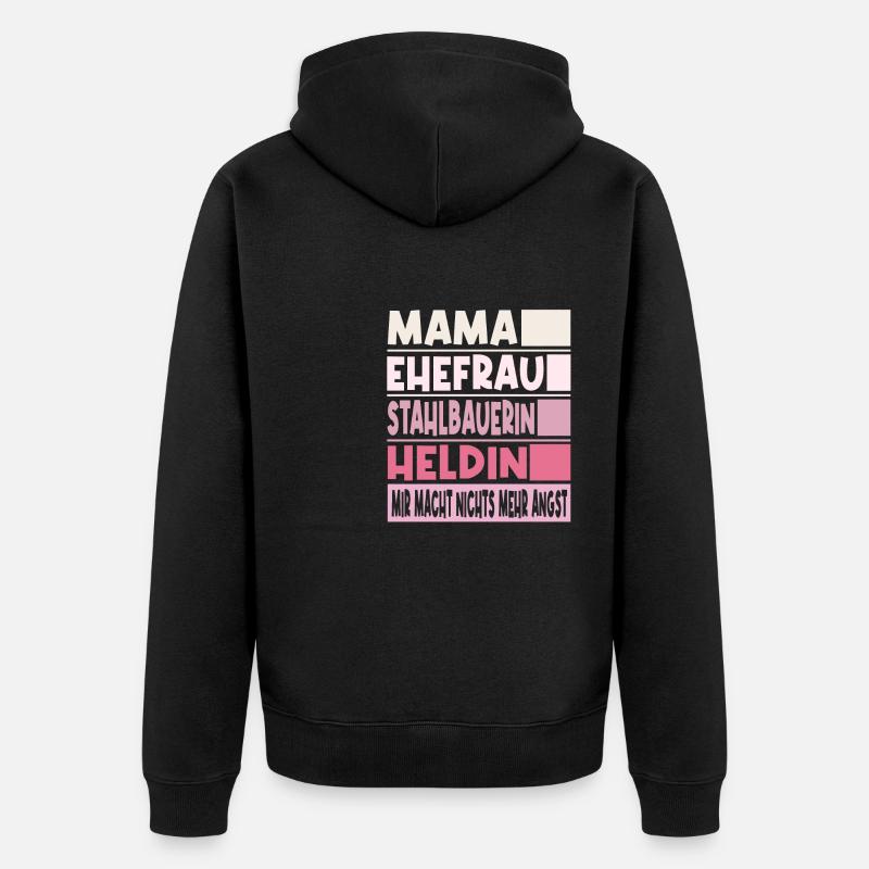 Stahlbauerin Mama Ehefrau Heldin - Unisex Premium Bio Zip Hoodie - Schwarz