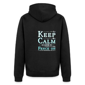 Keep calm and fence on - Unisex Premium Organic Zip Hoodie - black - Back - Nico (187cm)