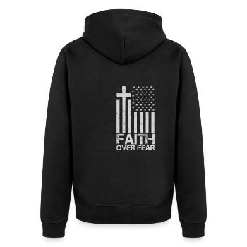 Faith Over Fear American Pride Religious - Unisex Premium Organic Zip Hoodie - black - Back - Nico (187cm)