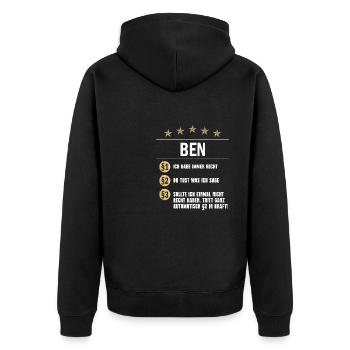 Ben Habe immer Recht Namenstag - Unisex Premium Bio Zip Hoodie - Schwarz - Hinten - Nico (187cm)
