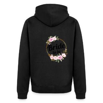 Bride To Be Wedding Bride Bachelor Party - Unisex Premium Organic Zip Hoodie - black - Back - Nico (187cm)