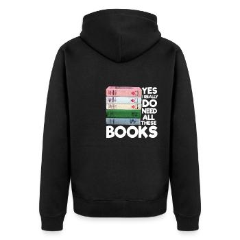 Ja, Ich Brauche Wirklich All Diese - Unisex Premium Bio Zip Hoodie - Schwarz - Hinten - Nico (187cm)