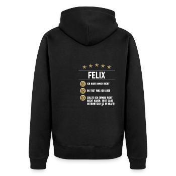 Felix Habe immer Recht Namenstag - Unisex Premium Bio Zip Hoodie - Schwarz - Hinten - Nico (187cm)