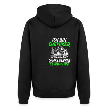 Ich Bin Chemiker Wenn Ich Laufe Solltest Du Es - Unisex Premium Bio Zip Hoodie - Schwarz - Hinten - Nico (187cm)