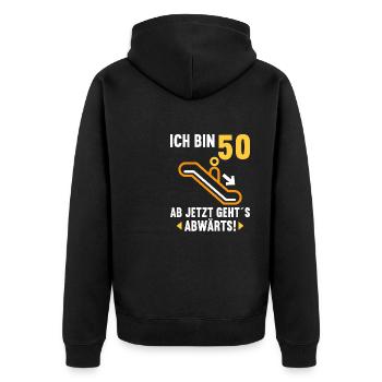 Ich bin 50 Ab jetzt gehts abwärts 50 Geburtstag - Unisex Premium Bio Zip Hoodie - Schwarz - Hinten - Nico (187cm)