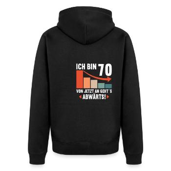 Ich bin 70 Ab jetzt gehts abwärts 70 Geburtstag - Unisex Premium Bio Zip Hoodie - Schwarz - Hinten - Nico (187cm)