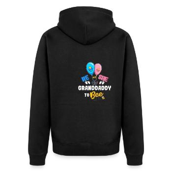 He or She Granddaddy To Bee Best Grandpa Ever - Unisex Premium Organic Zip Hoodie - black - Back - Nico (187cm)