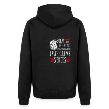 Série True Crime Désolé de ne pas écouter, - Veste à capuche bio Premium Unisexe - noir - Dos - Nico (187cm)
