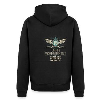 15 Jahr verheiratet weiß alles 15.Hochzeitstag - Unisex Premium Bio Zip Hoodie - Schwarz - Hinten - Nico (187cm)