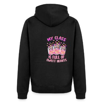 My Class Is Full Of Sweet Hearts Teacher School - Unisex Premium Organic Zip Hoodie - black - Back - Nico (187cm)