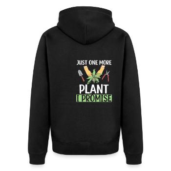 Just One More Plant I Promise Garden Gardening - Unisex Premium Organic Zip Hoodie - black - Back - Nico (187cm)