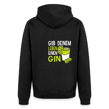 Gin - Gib Deinem Leben Einen Gin Geschenk - Unisex Premium Bio Zip Hoodie - Schwarz - Hinten - Nico (187cm)