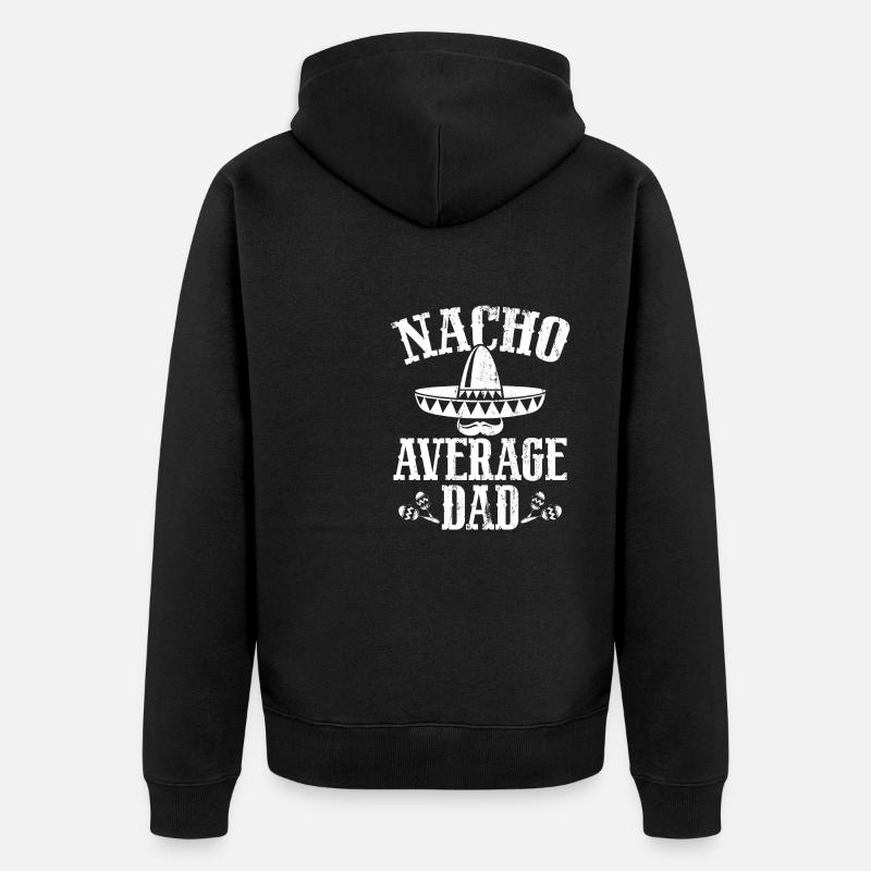 Nacho Average Dad - Unisex Premium Bio Zip Hoodie - Schwarz