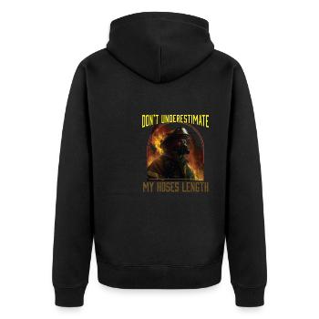 Don't Underestimate My Hoses Length Firefighter - Unisex Premium Organic Zip Hoodie - black - Back - Nico (187cm)