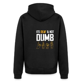 It s deaf and not dumb Design for a deaf jokes - Unisex Premium Bio Zip Hoodie - Schwarz - Hinten - Nico (187cm)