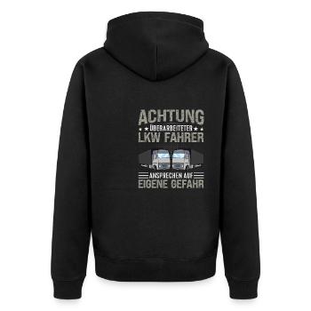 Achtung überarbeitet Lkw Fahrer Ansprechen Gefahr - Unisex Premium Bio Zip Hoodie - Schwarz - Hinten - Nico (187cm)