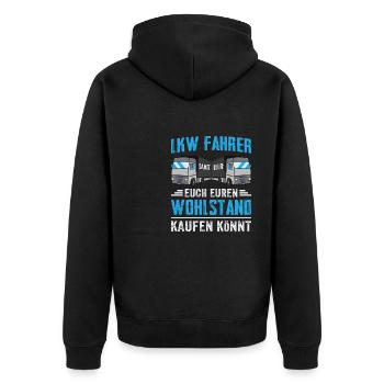 Lkw Fahrer Damit ihr euch euren Wohlstand kaufen k - Unisex Premium Bio Zip Hoodie - Schwarz - Hinten - Nico (187cm)