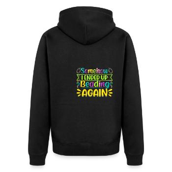 Somehow I ended up beading again - Unisex Premium Organic Zip Hoodie - black - Back - Nico (187cm)