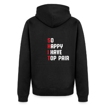 So Happy I Have Top Pair Aces Spades Bluff Poker C - Unisex Premium Bio Zip Hoodie - Schwarz - Hinten - Nico (187cm)