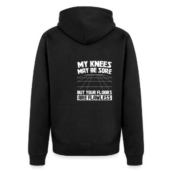 My knees may be sore but your floors are - Unisex Premium Organic Zip Hoodie - black - Back - Nico (187cm)