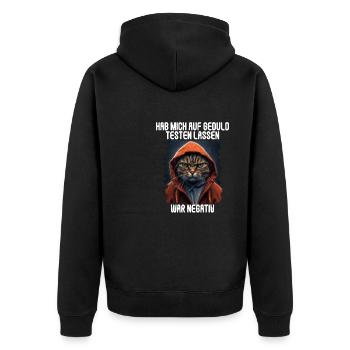 Hab mich auf Geduld testen lassen war bin negativ - Unisex Premium Bio Zip Hoodie - Schwarz - Hinten - Nico (187cm)