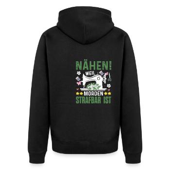 Nähen Strafbar Nähmaschine Geschenkidee - Unisex Premium Bio Zip Hoodie - Schwarz - Hinten - Nico (187cm)