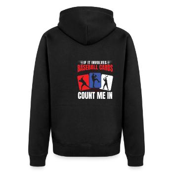 Si cela implique des cartes de baseball, comptez-moi dans Funny Me - Veste à capuche bio Premium Unisexe - noir - Dos - Nico (187cm)