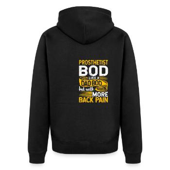 Prosthetist Bod Like A Dad Bod Funny Orthotics - Unisex Premium Bio Zip Hoodie - Schwarz - Hinten - Nico (187cm)