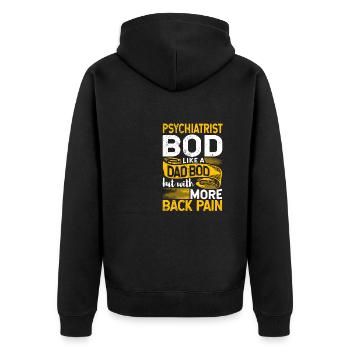 Psychiatrist Bod Like A Dad Bod Funny Psychiatry - Unisex Premium Bio Zip Hoodie - Schwarz - Hinten - Nico (187cm)