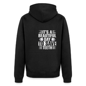 It's A Beautiful Day To Save Teeth Zahnarzt - Unisex Premium Bio Zip Hoodie - Schwarz - Hinten - Nico (187cm)