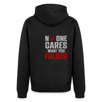 No One Cares What You Folded Poker - Unisex Premium Organic Zip Hoodie - black - Back - Nico (187cm)