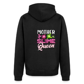 Mother Of The Queen - Best Mom Ever Slime Birthday - Unisex Premium Bio Zip Hoodie - Schwarz - Hinten - Nico (187cm)