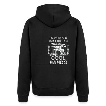 I May Be Old But I Got To See All The Cool Bands - Unisex Premium Bio Zip Hoodie - Schwarz - Hinten - Nico (187cm)