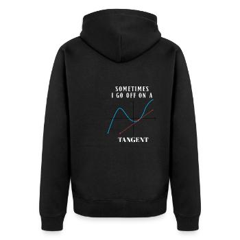 Sometimes I Go Off On A Tangent Math Humor - Unisex Premium Organic Zip Hoodie - black - Back - Nico (187cm)