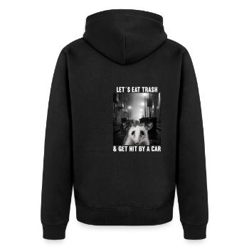 Lets eat Trash and get hit by a Car Opossum Possum - Unisex Premium Bio Zip Hoodie - Schwarz - Hinten - Nico (187cm)
