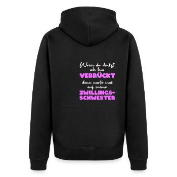 Zwillinge Spruch Lustig Zwillingsschwester - Unisex Premium Bio Zip Hoodie - Schwarz - Hinten - Nico (187cm)