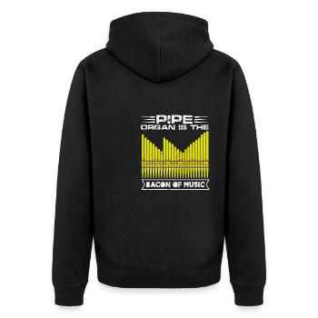 Pipe Organ Is The Bacon Of Music Church Organist - Unisex Premium Organic Zip Hoodie - black - Back - Nico (187cm)