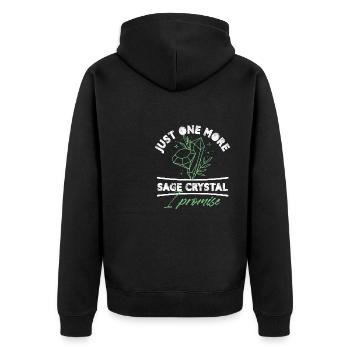 Just One More Sage Crystal I Promise Chakra Reiki - Unisex Premium Bio Zip Hoodie - Schwarz - Hinten - Nico (187cm)