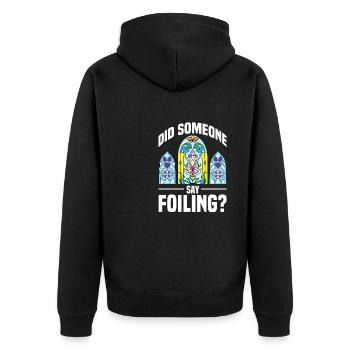 Did Someone Say Foiling Stained Glass Artist - Unisex Premium Bio Zip Hoodie - Schwarz - Hinten - Nico (187cm)