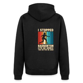 Badmintonspieler hörte komisch mit Badminton auf - Unisex Premium Bio Zip Hoodie - Schwarz - Hinten - Nico (187cm)