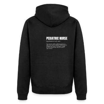 Funny Pediatric Nurse Definition T-Shirts - Unisex Premium Organic Zip Hoodie - black - Back - Nico (187cm)