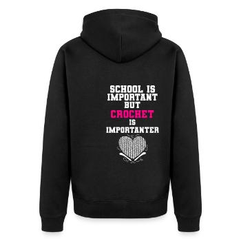 School Is Important But Crochet Is Importanter - Unisex Premium Bio Zip Hoodie - Schwarz - Hinten - Nico (187cm)